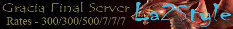 La2Style Gracia Final Server x300 Banner